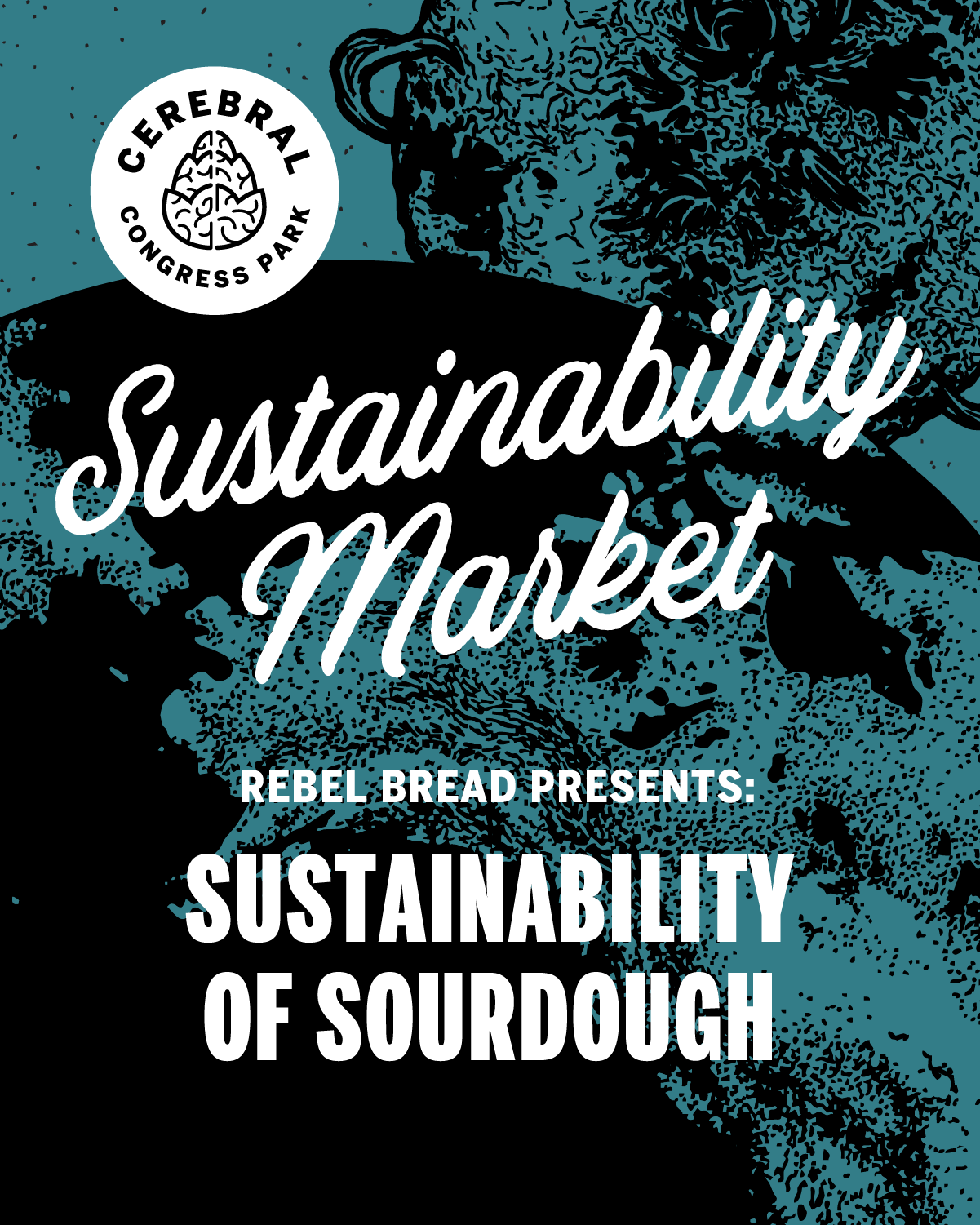 Sustainability Of Sourdough - Presented by Rebel Bread